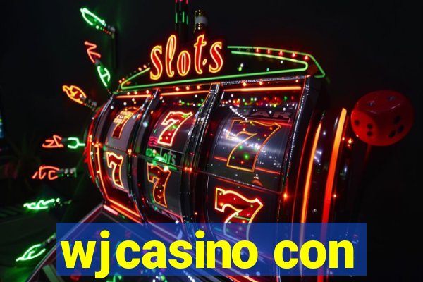 wjcasino con